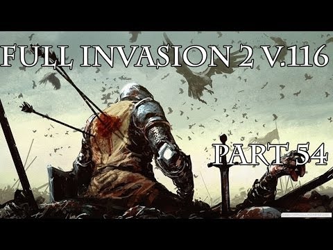 Mount and Blade: Full Invasion 2 v.116 with Commentary- Part 54 (Imperial Legion vs Rome)