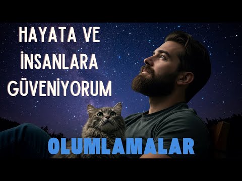 AFFIRMATIONS I TRUST LIFE AND RELATIONSHIPS