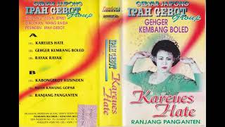Download lagu Ipah Gebot - Kareues Hate Side A mp3