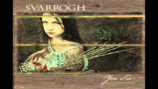 Svarrogh - The Last Pine Tree
