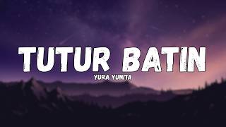Download lagu Yura Yunita - Tutur Batin (Cover Lyric Video) | Aku Tak Sempurna mp3