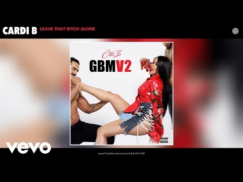 Cardi B - Leave That Bitch Alone (Audio)