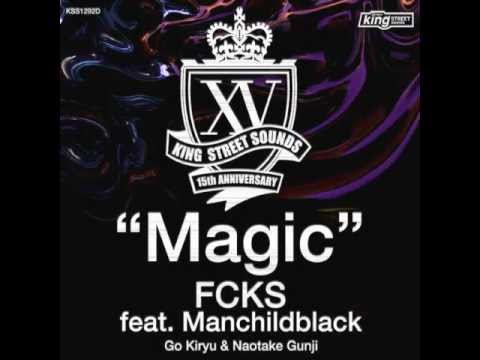 FCKS feat. Manchildblack - Magic (Extended mix)