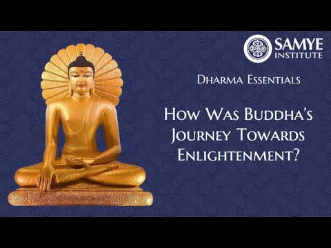 Essentials 1.4 How Was Buddha's Journey Towards Enlightenment?