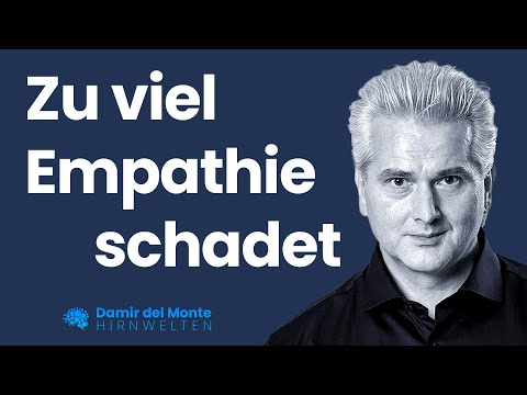 Gefahr - Empathischer Stress | Unterscheidung Empathie, ToM, Fürsorge | Damir del Monte | Hirnwelten