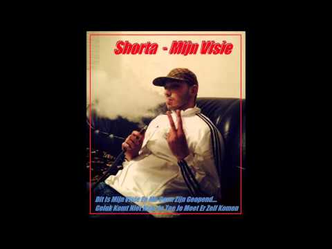 Shorta - Mijn Visie (+ Downloadlink)