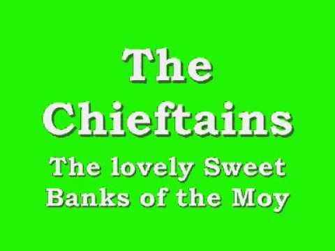 The Chieftains - The Lovely Sweet Banks of the Moy