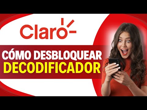 Como DESBLOQUEAR DECODIFICADOR CLARO (Paso a Paso)