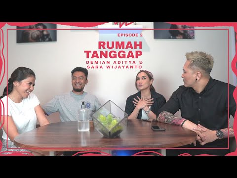 EPS 2. RUMAH TANGGAP - DEMIAN ADITYA & SARA WIJAYANTO