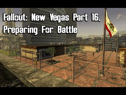 Fallout: New Vegas Part 16, Preparing For The Battle of Hoover Dam