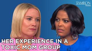 She Shares Her Experience Within a Toxic Mom Group