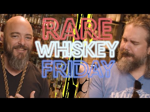 Rare Whiskey Friday