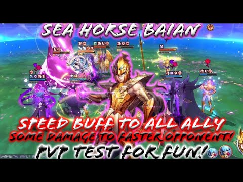 Saint Seiya: Awakening - Sea Horse Baian test at PvP! Buff Speed for Ally! Damage to Fast Enemy!