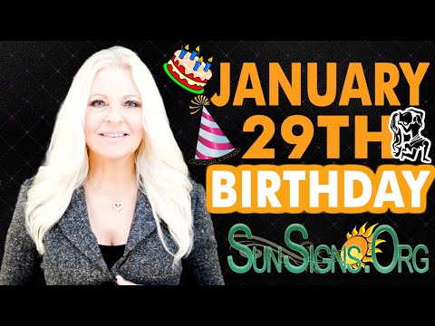 ♒️ Born On January 29th - Happy Birthday - Today's Zodiac Horoscope Personality - SunSigns.Org