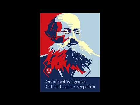 Organised Vengeance called Justice - Peter Kropotkin
