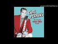 CARL PERKINS - ALL MAMA'S CHILDREN