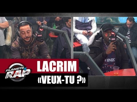 Lacrim "Veux-tu ?" feat. Ninho #PlanèteRap