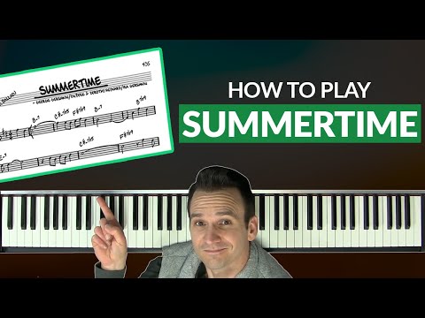 How to Play "Summertime" in a Jazz Piano Style