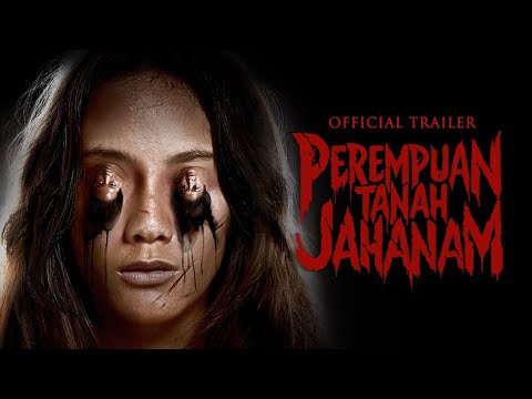 Tráiler de La mujer del infierno (Perempuan tanah jahanam)