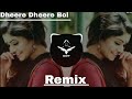 Dheere Dheere Bol Koi | New Remix Song | Hip Hop Type Beat Retro Style | High Bass |SRT MIX