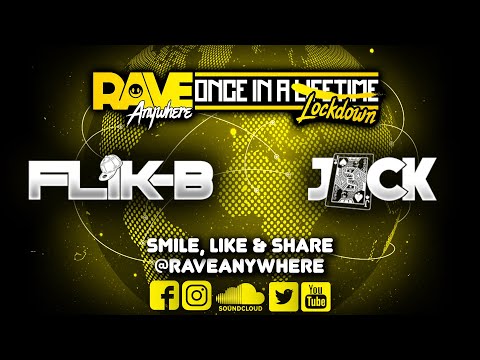 Flik-B & MC Jack LIVE on Rave Anywhere Once In A Lockdown