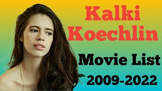Kalki Koechlin All Movie List 2009-2022 || Ashu Da Adda
