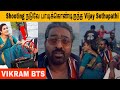 Vikram Movie Making Exclusive BTS Video Vijay Sethupathi Myna Nandhini Kamalhasan
