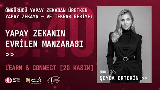 Learn & Connect: 5.40 Lecture Series - Doç. Dr. Şeyda Ertekin