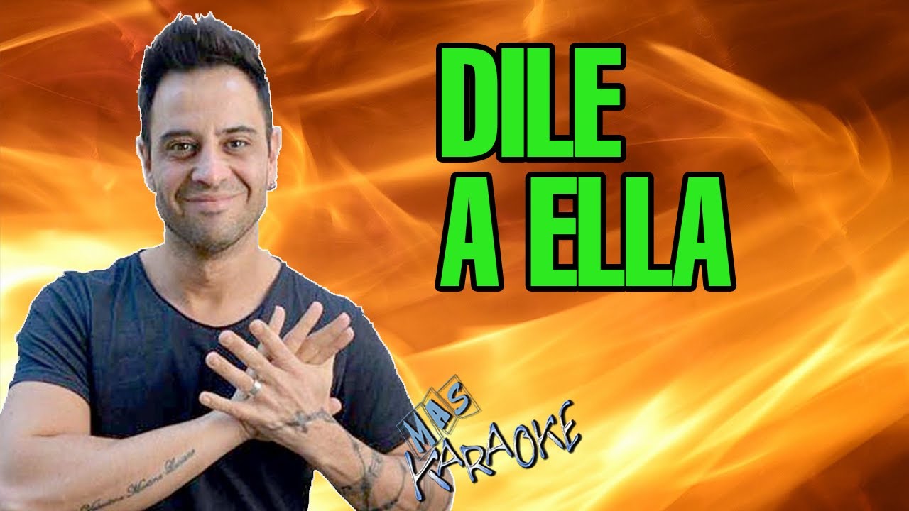 Dile A Ella