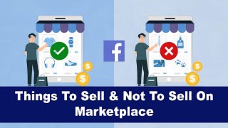 What you can and cannot sell on Facebook Marketplace