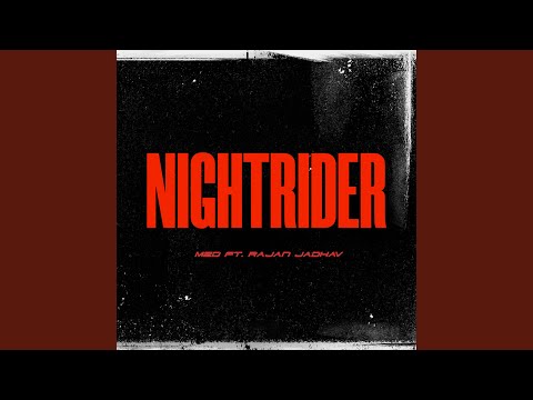 Night Rider (feat. Rajan Jadhav)