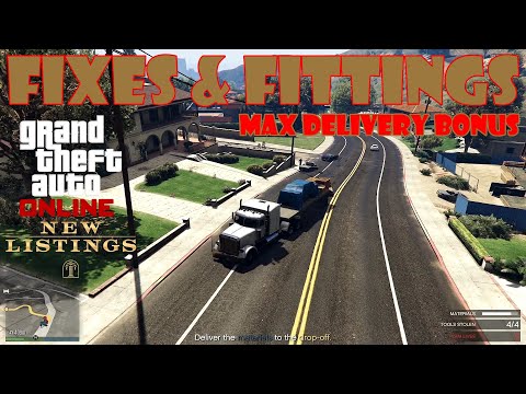 Fixes & Fittings w/Max Delivery Bonus 🪧 New Listings Mission • GTA 5 Online