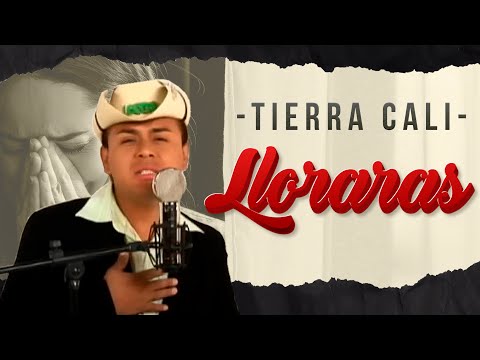 LLORARAS - TIERRA CALI  (Video Oficial)