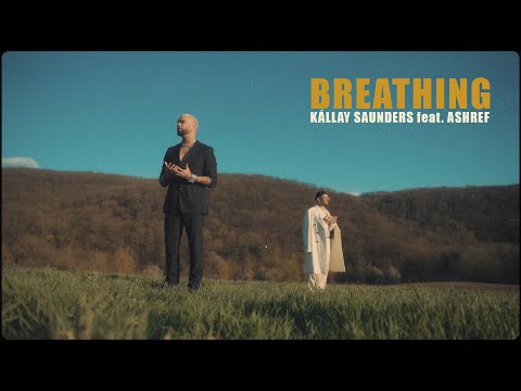 Kállay Saunders feat Ashref - Breathing