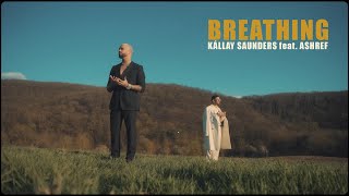 Kadr z teledysku Breathing tekst piosenki Kállay Saunders feat. Ashref