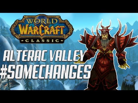 Alterac Valley - #SOMECHANGES