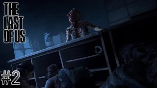 #2 The Last of Us  Part Ⅰ 「クリッカー現る！！」