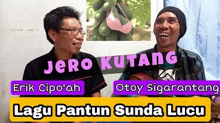 Download lagu LAGU PANTUN SUNDA LUCU Otoy Sigarantang Erik Cipo ... mp3