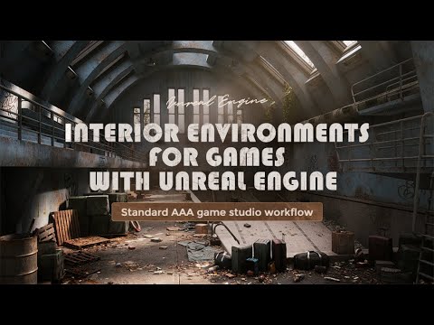 【Tutorial Trailer | $79】Interior Environments for Games with Unreal Engine