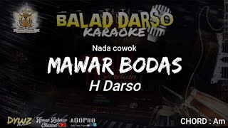 Download lagu MAWAR BODAS KARAOKE - BALAD DARSO VERSION | H DARSO mp3 Download lagu MAWAR BODAS KARAOKE - BALAD DARSO VERSION | H DARSO mp3