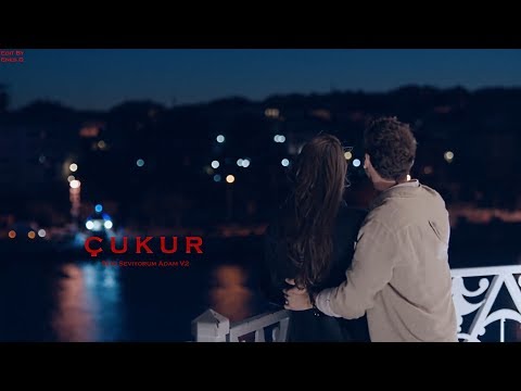 Çukur Müzikleri Seni Seviyorum Adam V2