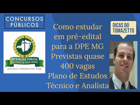Como se preparar em pré-edital para o concurso DPE MG? Previstas quase 400 vagas - plano de estudos