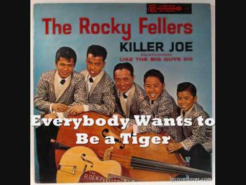 The Rocky Fellers 13/33 - Everybody Wants to Be a Tiger