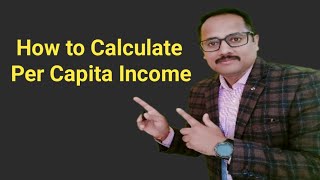 How to Calculate Per Capita Income || Per Capita Income Kiya Hota Hai @DrKatochOfficial