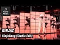 KINJAZ - KinjaBang (Studio Edit - No Audience)