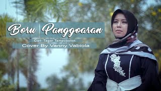 Download lagu BORU PANGGOARAN - VANNY VABIOLA mp3 Download lagu BORU PANGGOARAN - VANNY VABIOLA mp3
