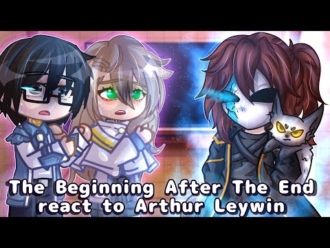 The Beginning After The End React To Arthur Leywin // Gacha React