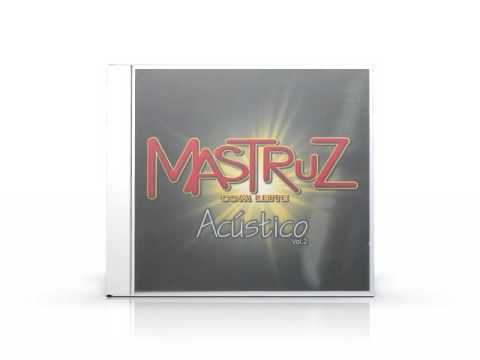 Tenho Certeza - Mastruz com Leite