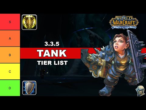 Tank Tier List for 3.3.5 Wrath of the Lich King (Warmane Wotlk)