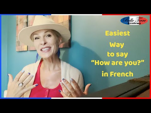 The EASIEST WAY to SAY HOW ARE YOU in FRENCH and RESPOND